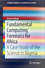 Fundamental Computing Forensics for Africa