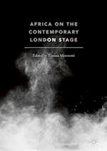 Africa on the Contemporary London Stage