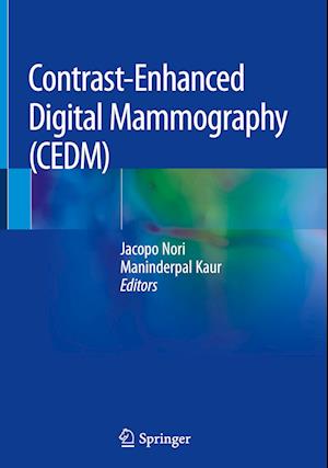 Contrast-Enhanced Digital Mammography (CEDM)