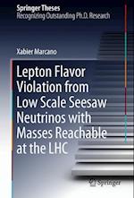 Lepton Flavor Violation from Low Scale Seesaw Neutrinos with Masses Reachable at the LHC