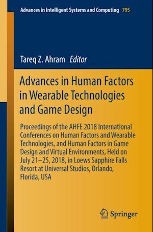 Advances in Human Factors in Wearable Technologies and Game Design