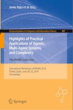 Highlights of Practical Applications of Agents, Multi-Agent Systems, and Complexity: The PAAMS Collection