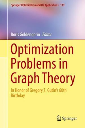 Optimization Problems in Graph Theory