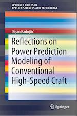Reflections on Power Prediction Modeling of Conventional High-Speed Craft