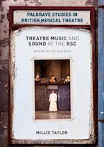 Theatre Music and Sound at the RSC