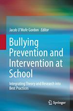 Bullying Prevention and Intervention at School