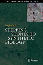 Stepping Stones to Synthetic Biology
