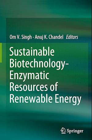 Sustainable Biotechnology- Enzymatic Resources of Renewable Energy