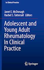 Adolescent and Young Adult Rheumatology In Clinical Practice