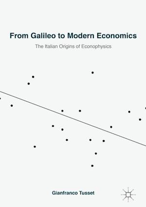 From Galileo to Modern Economics