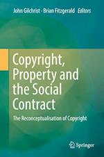 Copyright, Property and the Social Contract