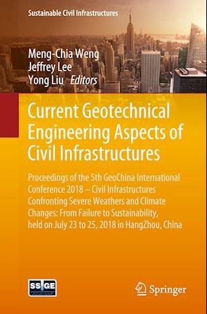 Current Geotechnical Engineering Aspects of Civil Infrastructures