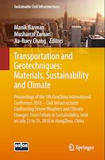 Transportation and Geotechniques: Materials, Sustainability and Climate