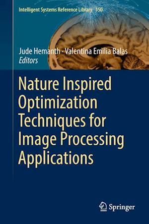 Nature Inspired Optimization Techniques for Image Processing Applications