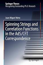Spinning Strings and Correlation Functions in the AdS/CFT Correspondence