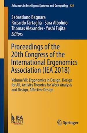 Proceedings of the 20th Congress of the International Ergonomics Association (IEA 2018)