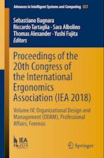 Proceedings of the 20th Congress of the International Ergonomics Association (IEA 2018)