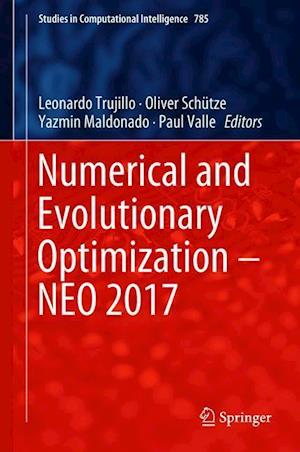 Numerical and Evolutionary Optimization – NEO 2017