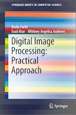 Digital Image Processing: Practical Approach