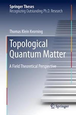 Topological Quantum Matter