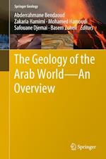 The Geology of the Arab World---An Overview