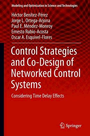 Control Strategies and Co-Design of Networked Control Systems