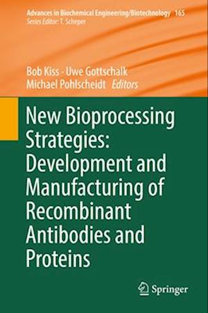New Bioprocess Strategies