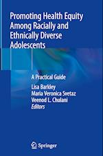 Promoting Health Equity Among Racially and Ethnically Diverse Adolescents