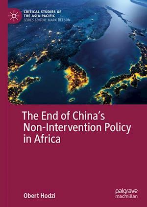 The End of China’s Non-Intervention Policy in Africa