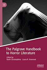 The Palgrave Handbook to Horror Literature