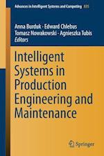 Intelligent Systems in Production Engineering and Maintenance