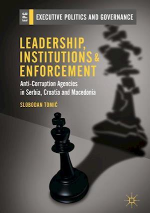 Leadership, Institutions and Enforcement