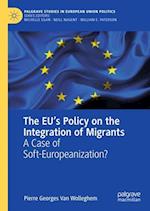 The EU’s Policy on the Integration of Migrants