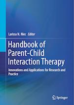 Handbook of Parent-Child Interaction Therapy