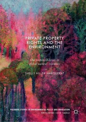 Private Property Rights and the Environment