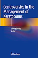 Controversies in the Management of Keratoconus