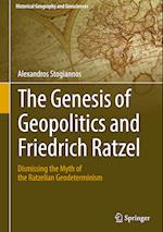 The Genesis of Geopolitics and Friedrich Ratzel