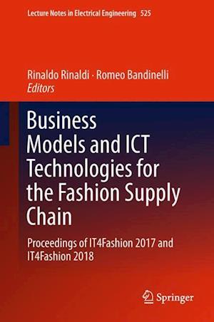 Business Models and ICT Technologies for the Fashion Supply Chain