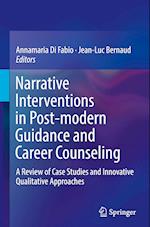 Narrative Interventions in Post-modern Guidance and Career Counseling