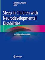 Sleep in Children with Neurodevelopmental Disabilities