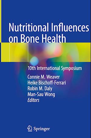 Nutritional Influences on Bone Health