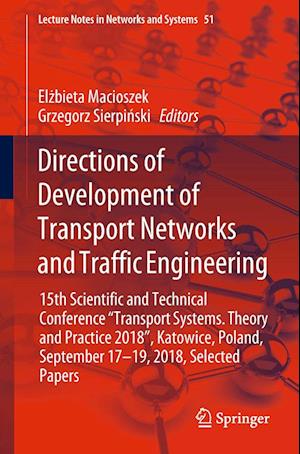 Directions of Development of Transport Networks and Traffic Engineering