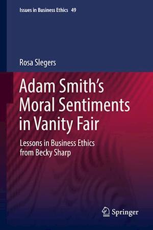 Adam Smith’s Moral Sentiments in Vanity Fair