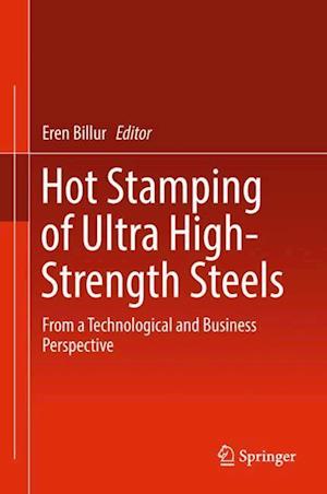 Hot Stamping of Ultra High-Strength Steels