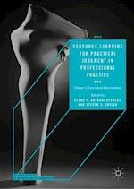 Sensuous Learning for Practical Judgment in Professional Practice