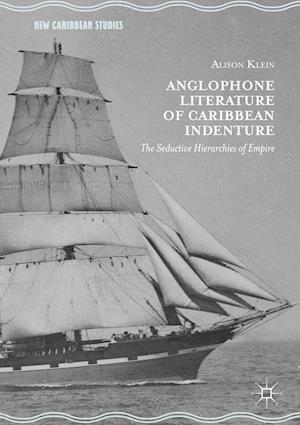 Anglophone Literature of Caribbean Indenture