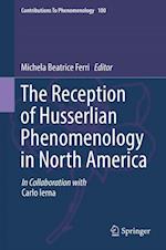 The Reception of Husserlian Phenomenology in North America