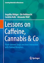 Lessons on Caffeine, Cannabis & Co
