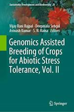 Genomics Assisted Breeding of Crops for Abiotic Stress Tolerance, Vol. II