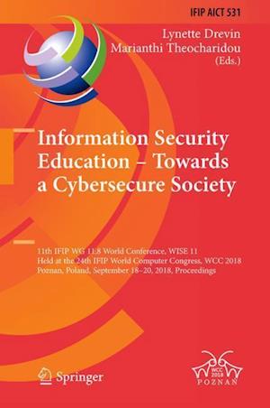 Information Security Education – Towards a Cybersecure Society